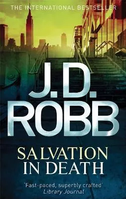 Salvation In Death J. D. Robb Piatkus Books Paperback / softback 2013