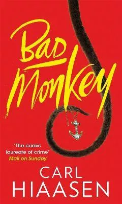 Bad Monkey Carl Hiaasen Sphere 2014 Paperback / softback