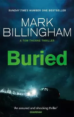 Buried Mark Billingham Sphere Paperback / softback 2012