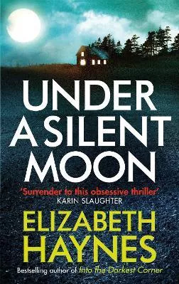 Under a Silent Moon Elizabeth Haynes Sphere 2014 Paperback / softback
