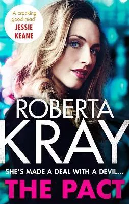 The Pact Roberta Kray Little, Brown 2019 Paperback / softback