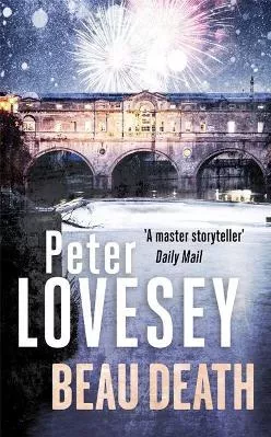 Beau Death Peter Lovesey Little, Brown 2018 Paperback / softback