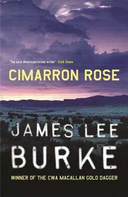 Cimarron Rose James Lee Burke Orion (an Imprint of The Orion Publishing Group Ltd ) 1998 Paperback / softback