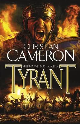 Tyrant Christian Cameron Orion (an Imprint of The Orion Publishing Group Ltd ) 2009 Paperback / softback