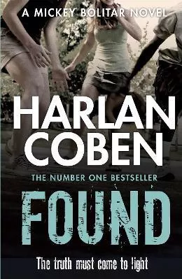 Found Harlan Coben Orion (an Imprint of The Orion Publishing Group Ltd ) 2015 Paperback / softback