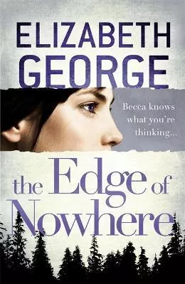 The Edge of Nowhere: Book 1 of The Edge of Nowhere Series Elizabeth George Hodder Paperback 2013 Paperback / softback