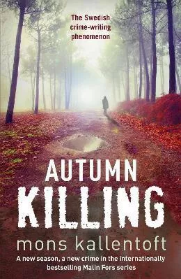 Autumn Killing Mons Kallentoft Hodder Paperback 2013 Paperback / softback