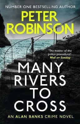 Many Rivers to Cross: DCI Banks 26 Peter Robinson Hodder Paperback 2020 Paperback / softback