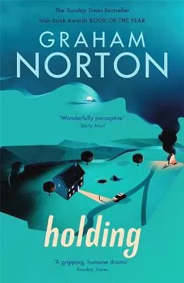 Holding: The Sunday Times Bestseller - AS SEEN ON ITV Graham Norton Hodder Paperback 2017 Paperback / softback