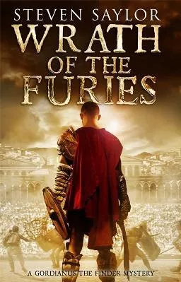 Wrath of the Furies Steven Saylor Constable 2017 Paperback / softback