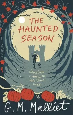 The Haunted Season G.M. Malliet Constable 2015 Paperback / softback