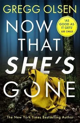 Now That She's Gone Gregg Olsen Constable 2020 Paperback / softback