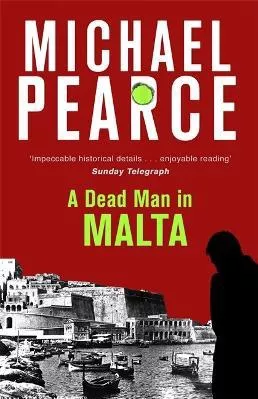 A Dead Man in Malta Michael Pearce Constable Paperback / softback 2018