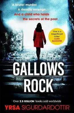 Gallows Rock: A Nail-Biting Icelandic Thriller With Twists You Won't See Coming Yrsa Sigurdardottir Hodder Paperback 2021 Paperback / softback