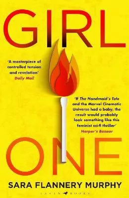 Girl One: The electrifying thriller for fans of The Power and Vox Sara Flannery Murphy Raven Books Paperback / softback