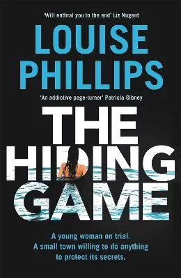 The Hiding Game Louise Phillips Hachette Books Ireland 2020 Paperback / softback