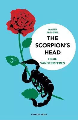 The Scorpion's Head Hilde Vandermeeren Pushkin Press Paperback / softback