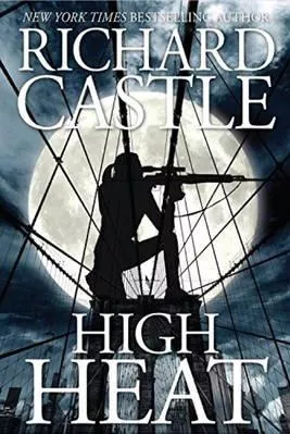 High Heat Richard Castle Titan Books Ltd Paperback / softback
