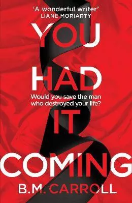 You Had It Coming B.M. Carroll Viper 2021 Paperback / softback