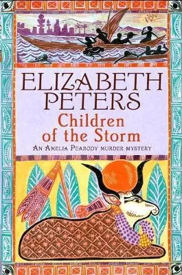 Children of the Storm Elizabeth Peters Robinson Publishing Paperback / softback 2006
