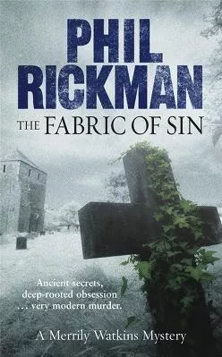 The Fabric of Sin Phil Rickman Quercus Publishing 2008 Paperback / softback