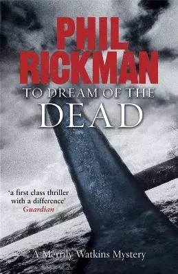 To Dream of the Dead Phil Rickman Quercus Publishing Paperback / softback 2009