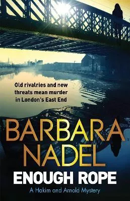 Enough Rope: A Hakim and Arnold Mystery Barbara Nadel Quercus Publishing Paperback / softback 2016