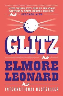 Glitz Elmore Leonard Weidenfeld &amp; Nicolson Paperback / softback 2006