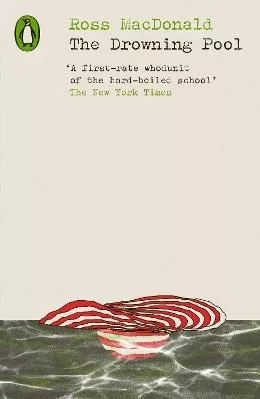 The Drowning Pool Ross MacDonald Penguin Classics