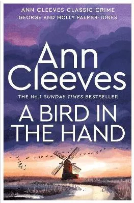 A Bird in the Hand Ann Cleeves Macmillan