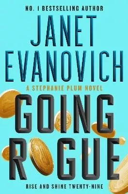 Going Rogue: Rise and Shine Twenty-Nine Janet Evanovich Headline Review 0711
