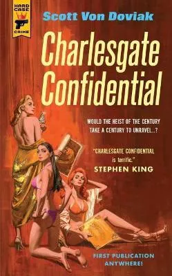 Charlesgate Confidential Scott Von Doviak Titan Books Ltd