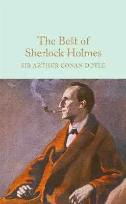 The Best of Sherlock Holmes Arthur Co Doyle Macmillan Collector's Library 0726