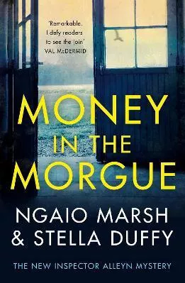 Money in the Morgue: The New Inspector Alleyn Mystery Stella Duffy Collins Crime Club