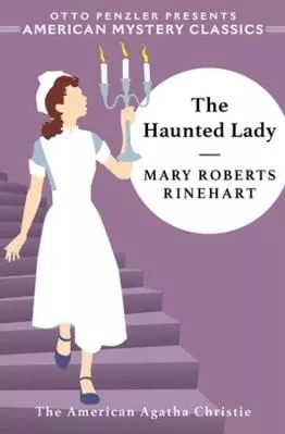 The Haunted Lady Mary Roberts Rinehart Penzler Publishers 0511