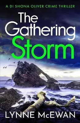The Gathering Storm: An atmospheric, gripping Scottish police procedural Lynne McEwan Canelo Crime