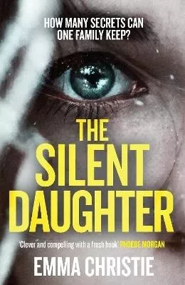 The Silent Daughter: Shortlisted for the Scottish Crime Book of the Year 2021 Emma Christie Mountain Leopard Press