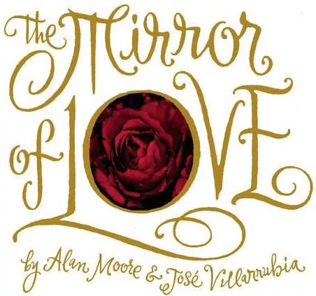 The Mirror Of Love Alan Moore Top Shelf Productions Hardback