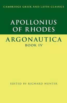 Apollonius of Rhodes: Argonautica Book IV Cambridge University Press Paperback / softback