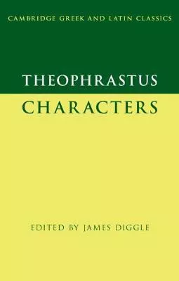 Theophrastus: Characters Cambridge University Press Paperback / softback