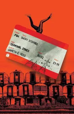 Terminal Zones Gareth E. Rees Influx Press Paperback / softback