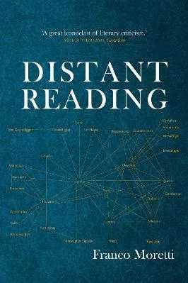 Distant Reading Franco Moretti Verso Books Paperback / softback