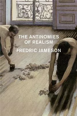The Antinomies of Realism Fredric Jameson Verso Books Paperback / softback