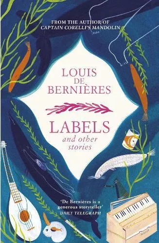 Labels and Other Stories Louis de Bernieres Vintage Paperback / softback