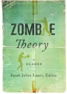 Zombie Theory: A Reader University of Minnesota Press Paperback / softback