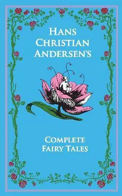 Hans Christian Andersen's Complete Fairy Tales Canterbury Classics Leather / fine binding