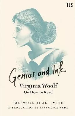 Genius and Ink: Virginia Woolf on How to Read TLS Books