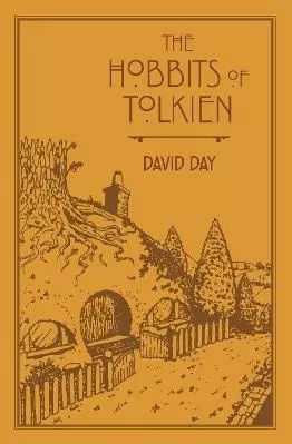 The Hobbits of Tolkien: An Illustrated Exploration of Tolkien's Hobbits, and the Sources that Inspired his Work from Myth, Literature and History David Day Pyramid 1009