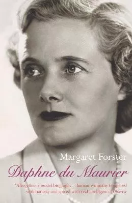 Daphne Du Maurier Margaret Forster Arrow Books Ltd