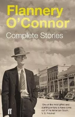 Complete Stories Flannery O'Connor Faber &amp; Faber